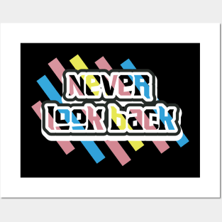 Never Look Back Motivation Posters and Art